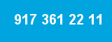 917 361 22 11 917 361 22 11